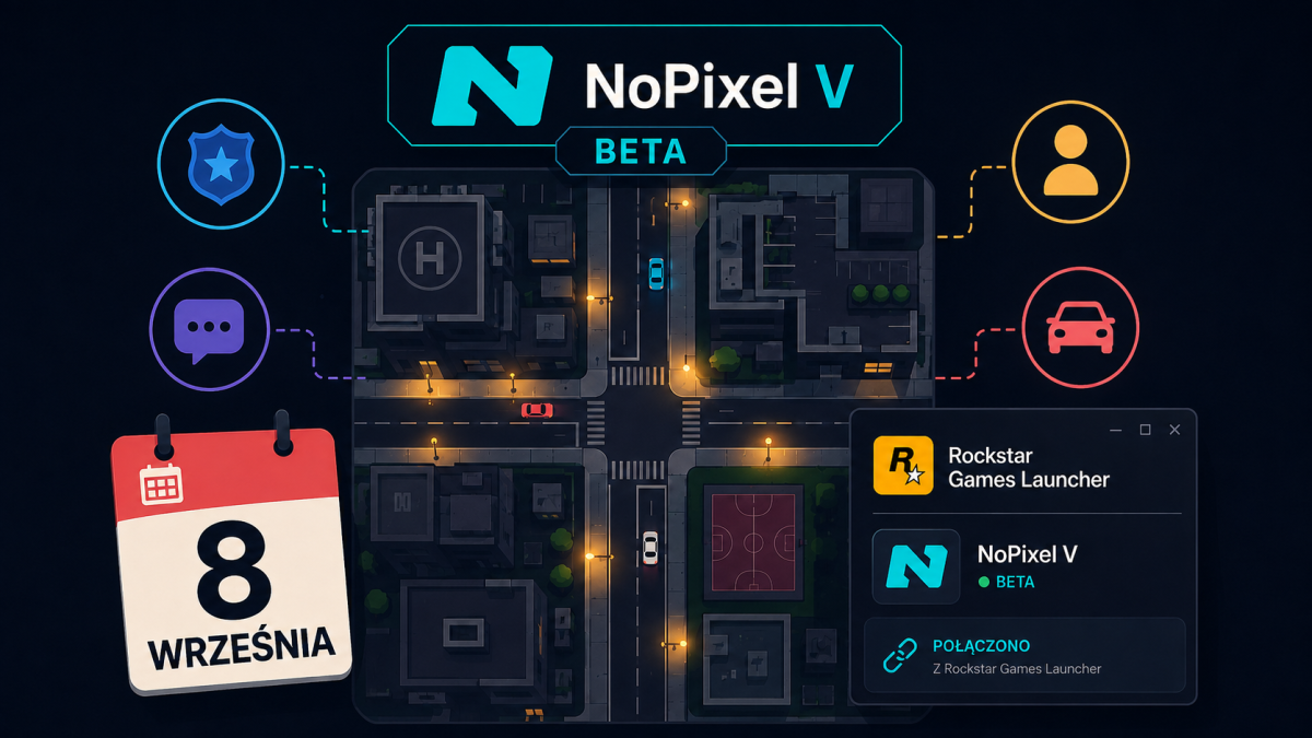NoPixel V ma datę. Zamknięta beta ruszy 8 września, a projekt trafi do Rockstar Games Launcher