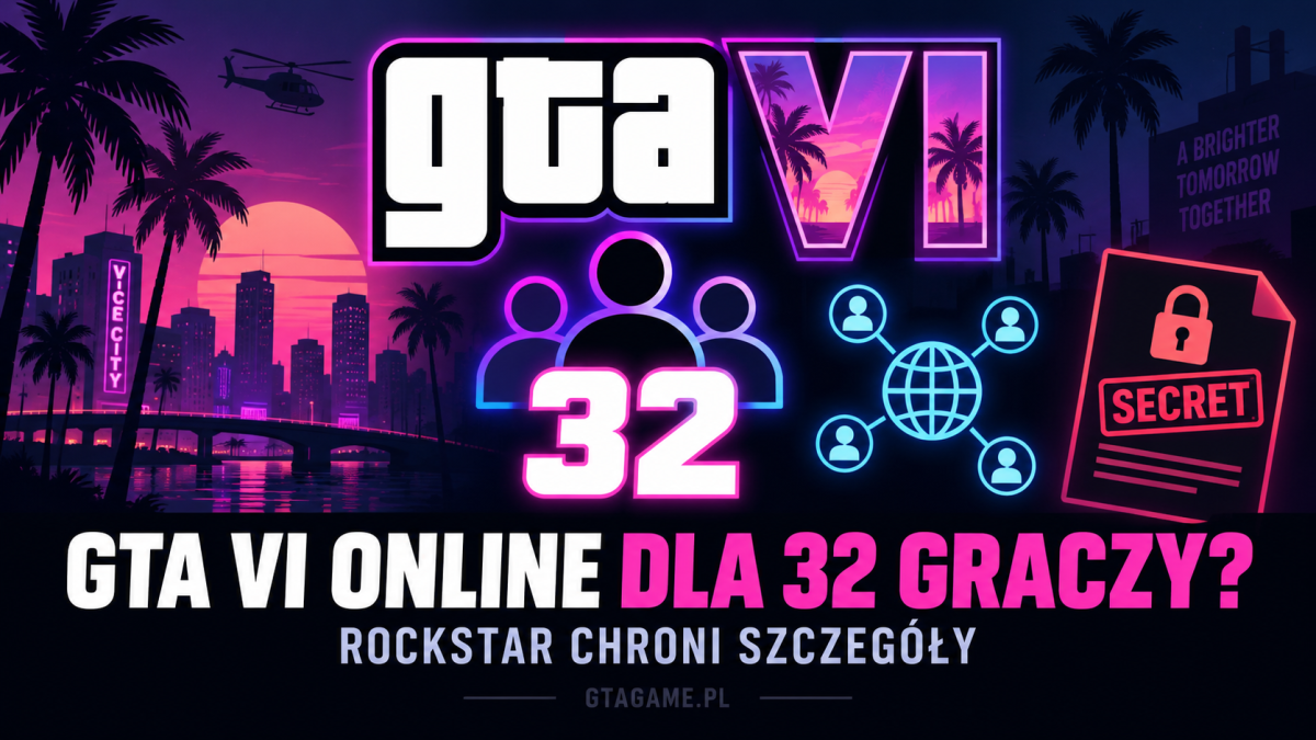 GTA VI Online dla 32 graczy? Rockstar nazwało tę informację jedną ze swoich największych tajemnic