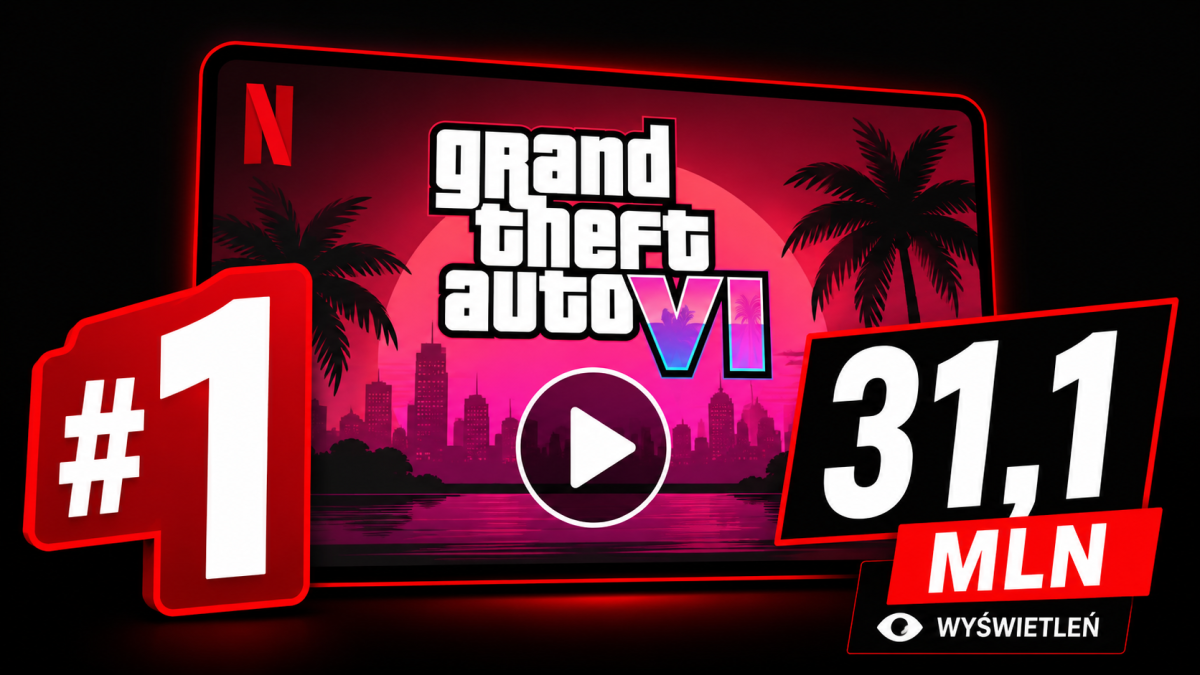 GTA VI numerem 1 na Netflixie. Extended Look obejrzano 31,1 mln razy w cztery dni